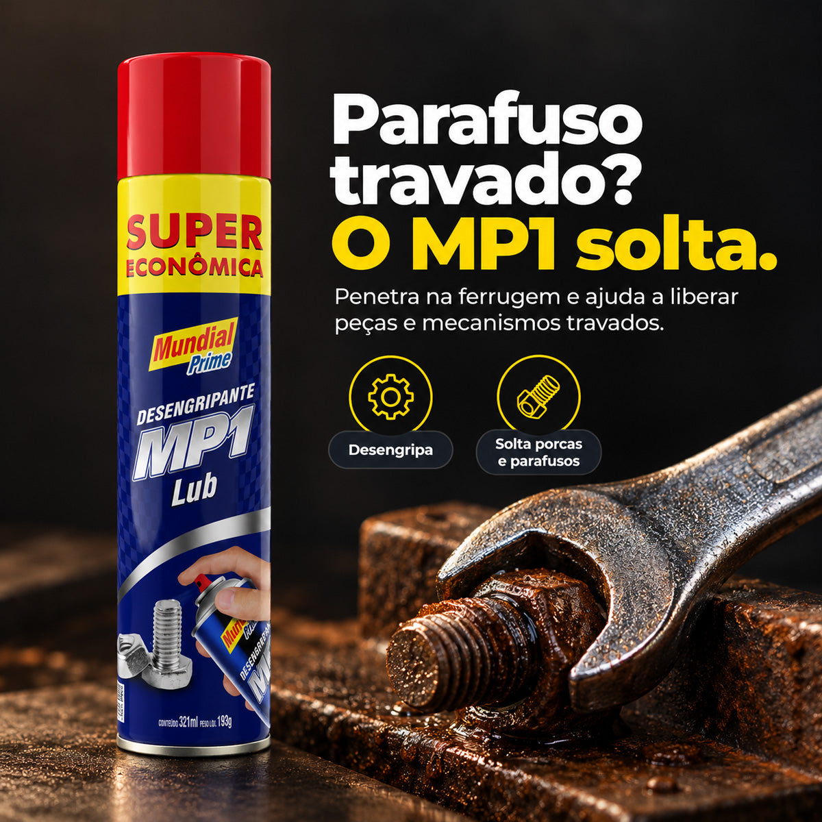 Desengripante MP1 Mundial Prime solta parafusos e porcas travados pela ferrugem